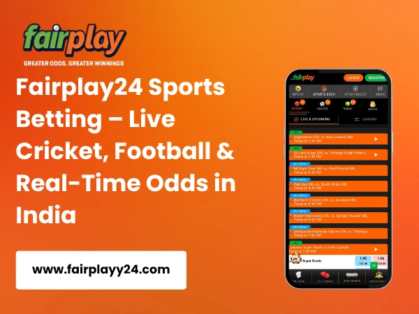 Fairplay24 Sports Betting – Live Cricket, Football & Real-Time Odds in India