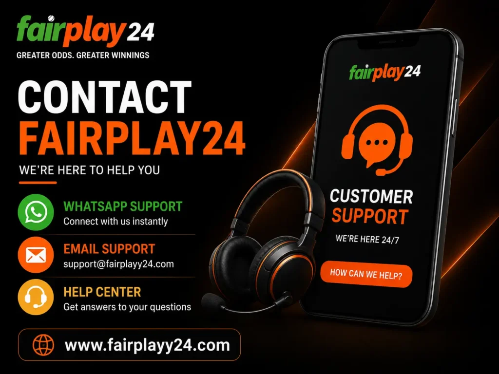 Contact Fairplay24 – Customer Support, WhatsApp, Email & Help Center