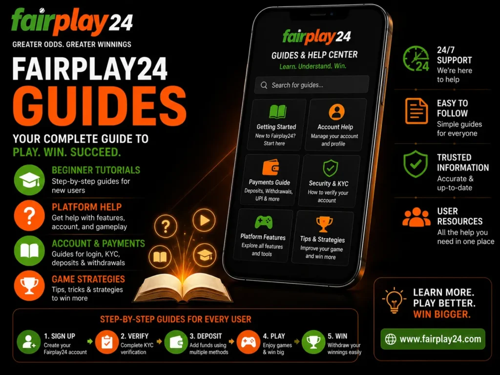 Fairplay24 Guides – Beginner Tutorials, Platform Help & User Resources