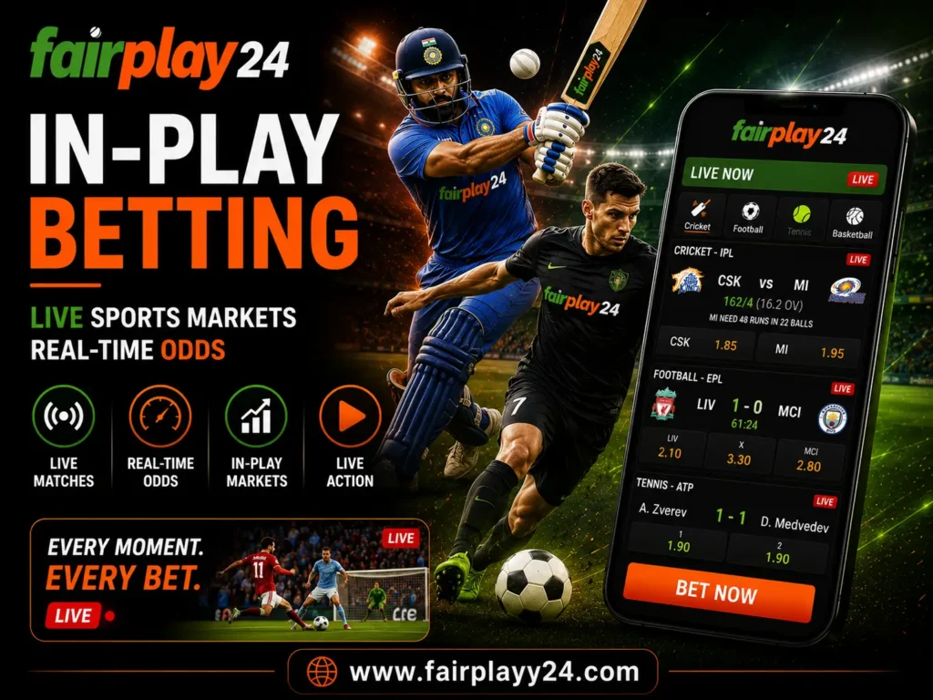 Fairplay24 In-Play Betting – Live Sports Markets, Real-Time Odds & Live Match Action