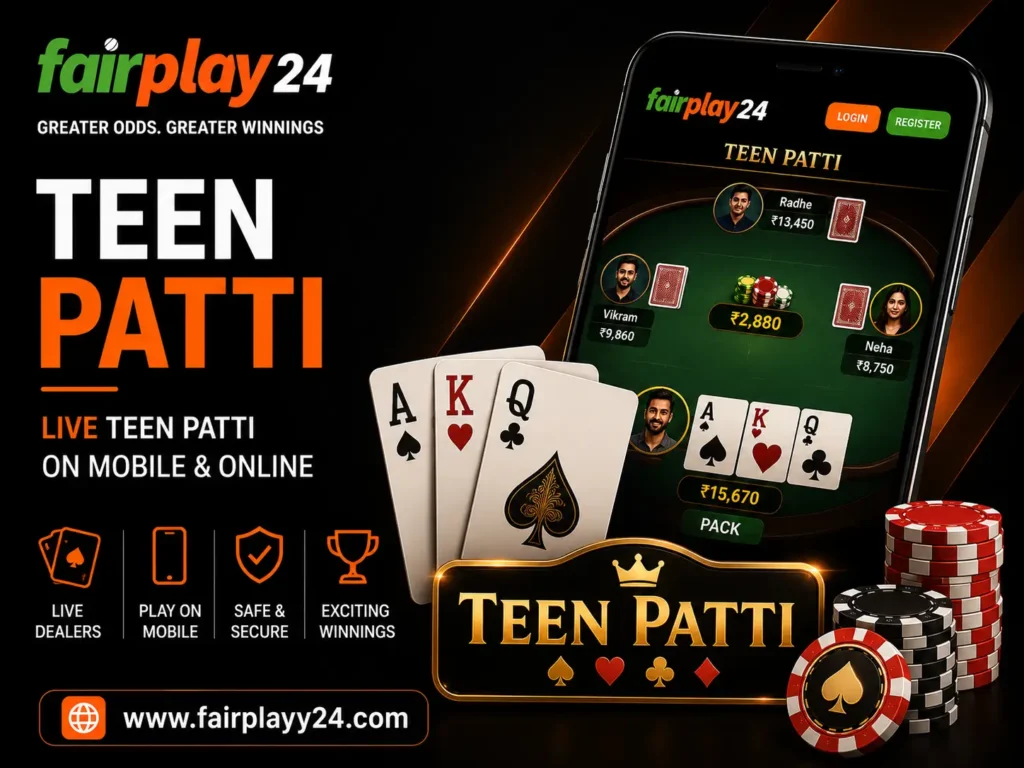 Fairplay24 Teen Patti – Live Teen Patti Game on Mobile & Online
