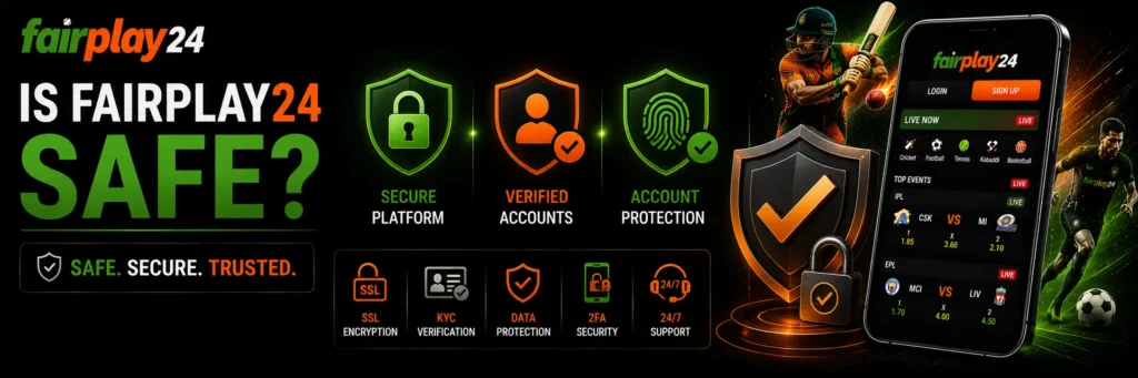 Is Fairplay24 Safe Security, Verification & Account Protection Guide